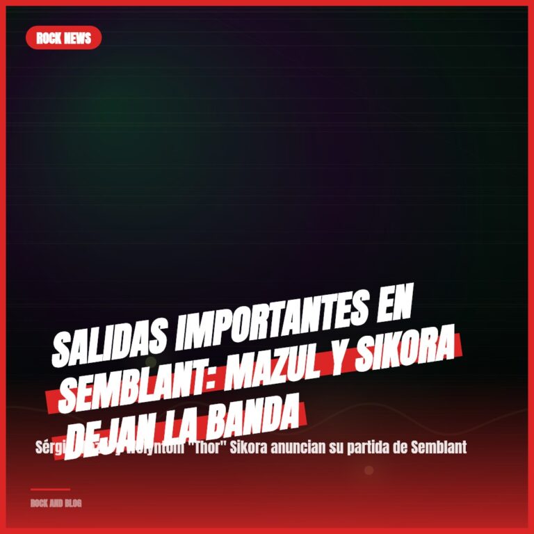 Salidas Importantes en Semblant: Mazul y Sikora Dejan la Banda