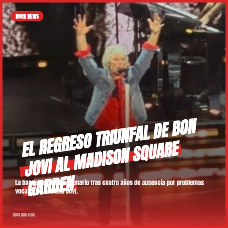 El regreso triunfal de Bon Jovi al Madison Square Garden