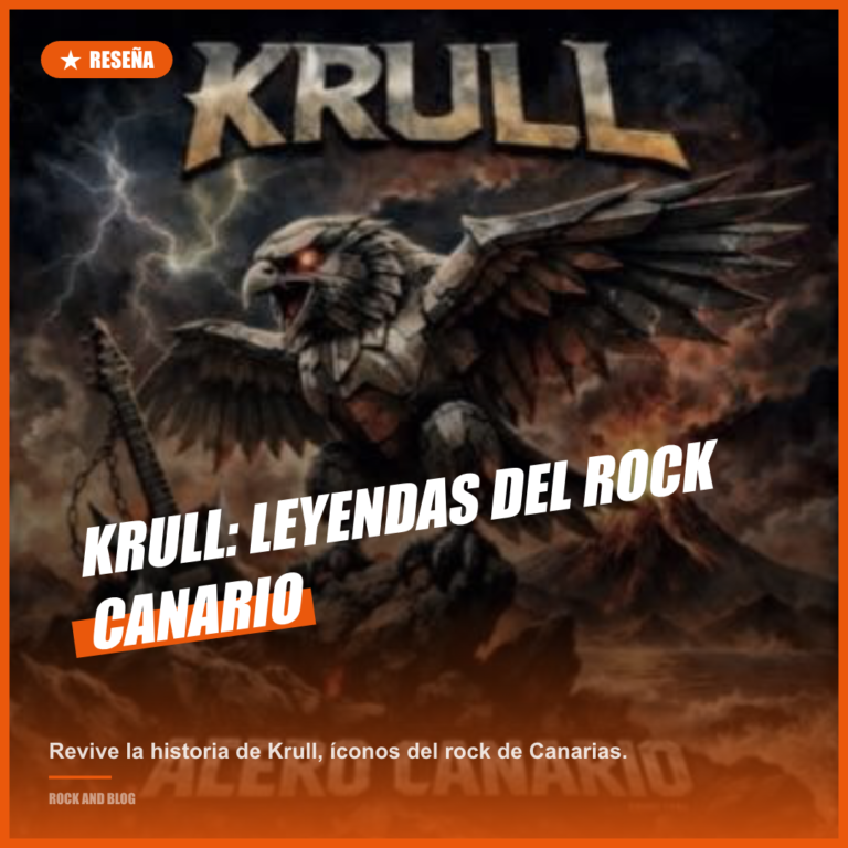 La saga y leyenda Krull,  historia viva del rock canario
