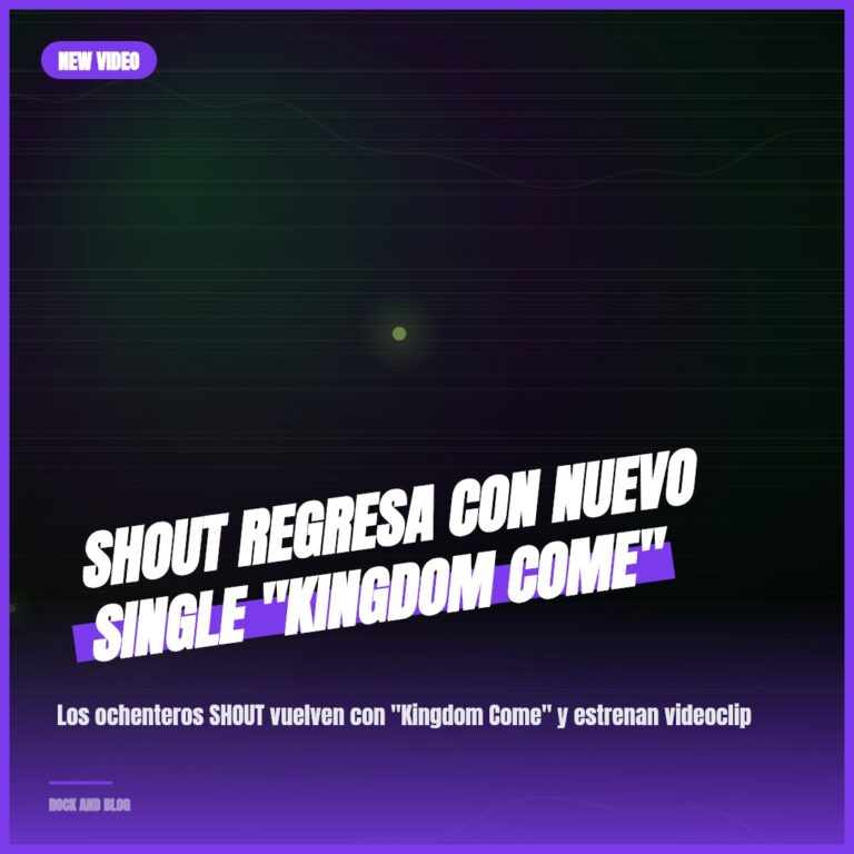 Shout regresa con nuevo single «Kingdom Come»