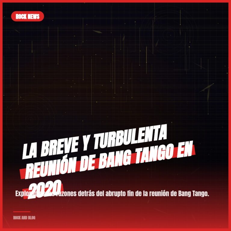 La breve y turbulenta reunión de Bang Tango en 2020