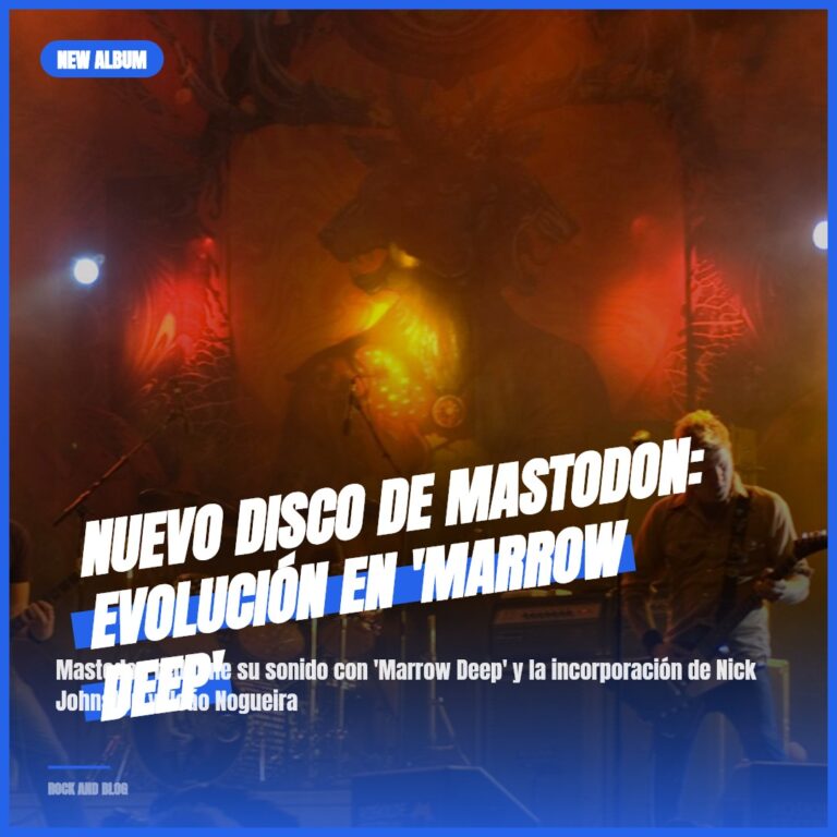 Nuevo Disco de Mastodon: Evolución en ‘Marrow Deep’