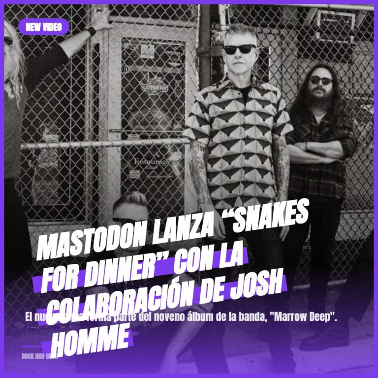 Mastodon Lanza “Snakes For Dinner” con la Colaboración de Josh Homme
