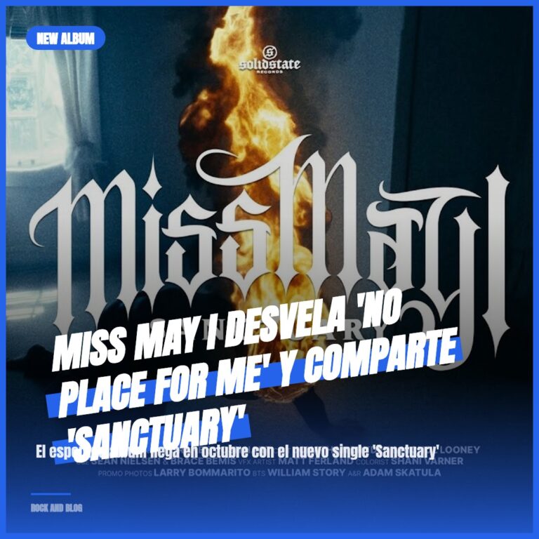 Miss May I desvela ‘No Place For Me’ y comparte ‘Sanctuary’