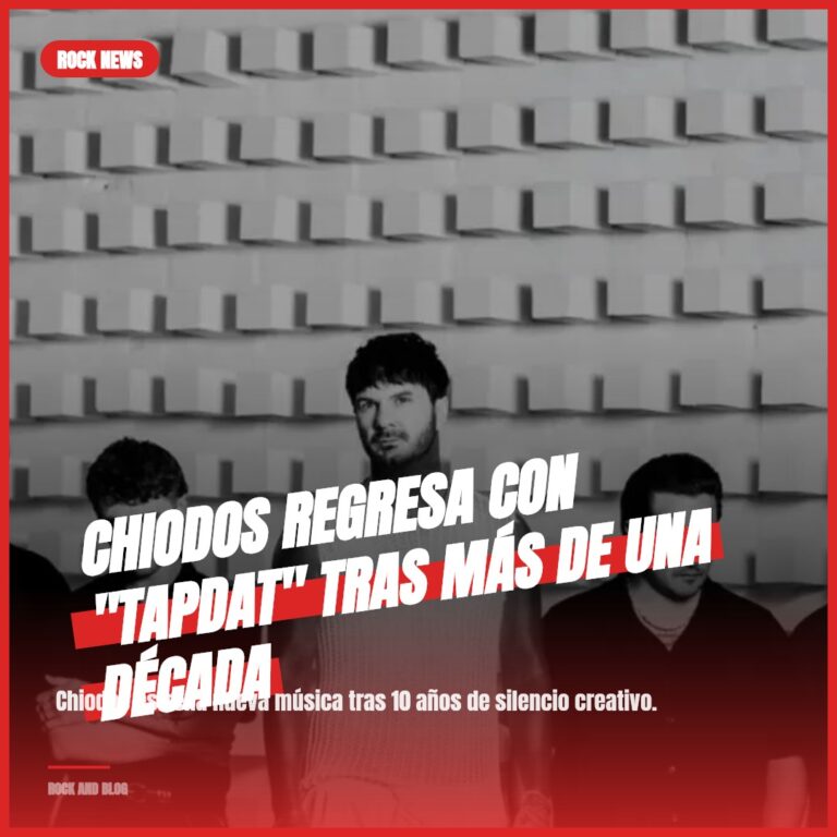 Chiodos Regresa con «TAPDAT» Tras Más de una Década