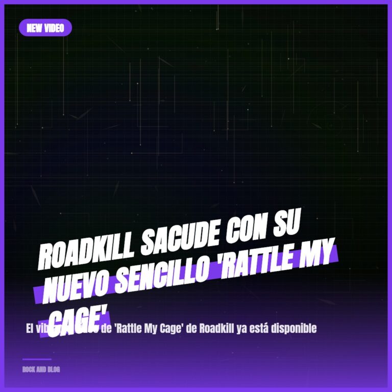 Roadkill sacude con su nuevo sencillo ‘Rattle My Cage’