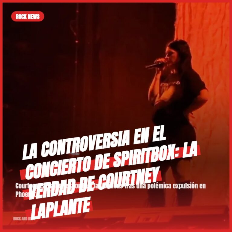 La controversia en el concierto de Spiritbox: La verdad de Courtney LaPlante