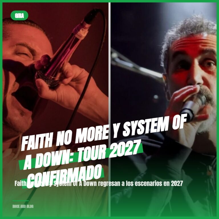 Faith No More y System Of A Down: Tour 2027 confirmado