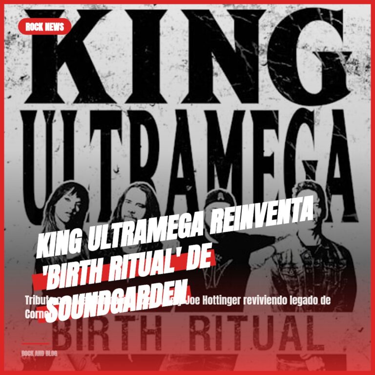 KING ULTRAMEGA reinventa ‘Birth Ritual’ de SOUNDGARDEN
