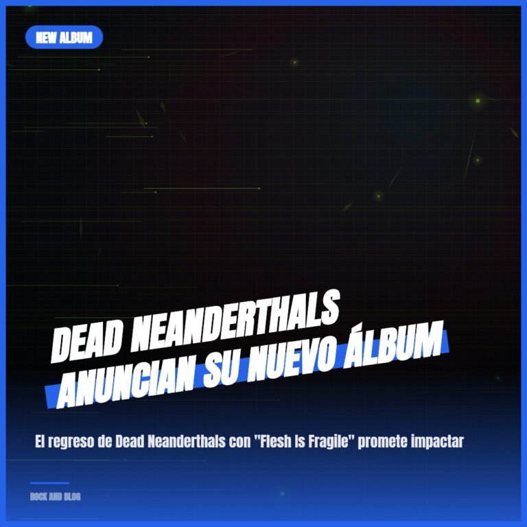 Dead Neanderthals anuncian su nuevo álbum