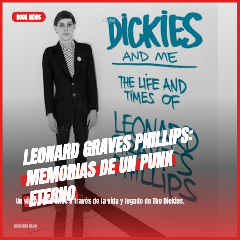 Leonard Graves Phillips: Memorias de un Punk Eterno