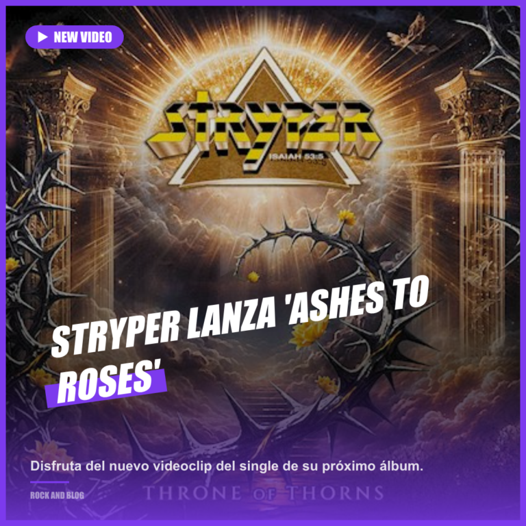 Stryper lanza nuevo single «Ashes To Roses» y anuncia disco