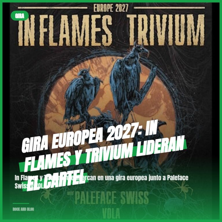 Gira Europea 2027: In Flames y Trivium Lideran el Cartel