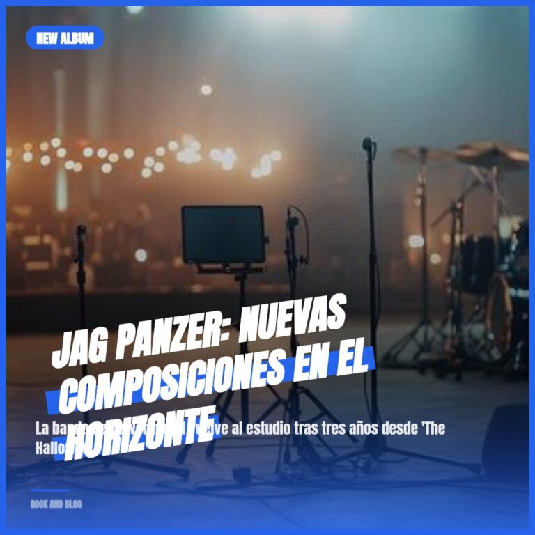 Jag Panzer: Nuevas Composiciones en el Horizonte