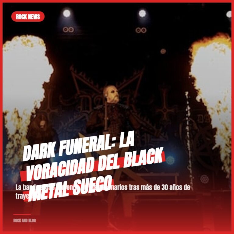 DARK FUNERAL: La Voracidad del Black Metal Sueco