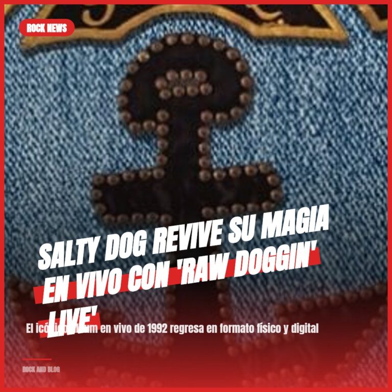 Salty Dog Revive su Magia en Vivo con ‘Raw Doggin’ Live’