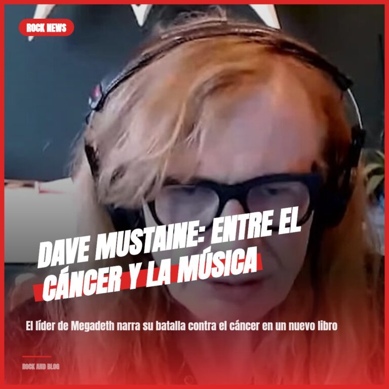 Dave Mustaine: Entre el Cáncer y la Música