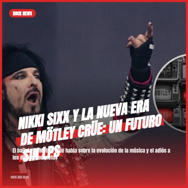 Nikki Sixx y la nueva era de Mötley Crüe: Un futuro sin LPs