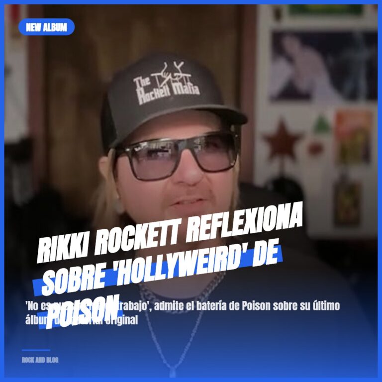 Rikki Rockett reflexiona sobre ‘Hollyweird’ de Poison