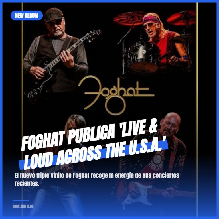 Foghat publica ‘Live & Loud Across The U.S.A.’