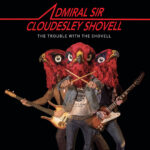 Portada de The Trouble With The Shovell de Admiral Sir Cloudesley Shovell
