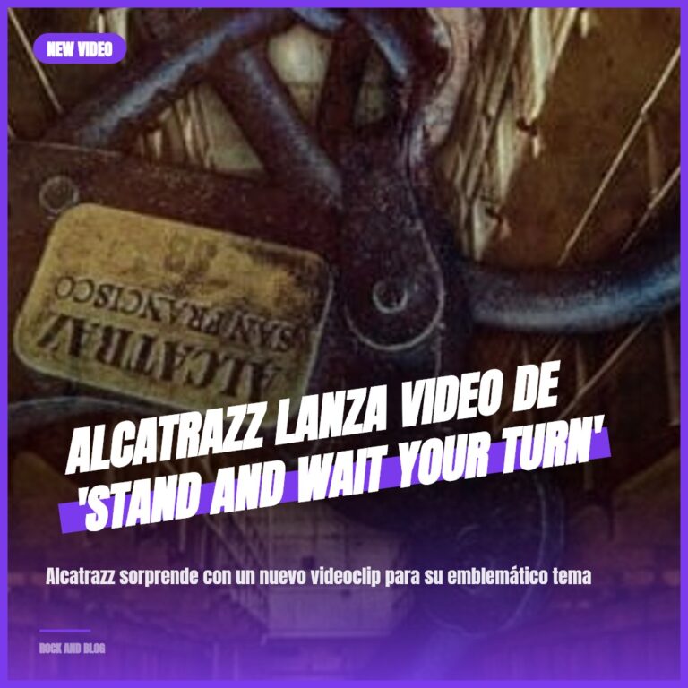 Alcatrazz lanza video de ‘Stand and Wait Your Turn’