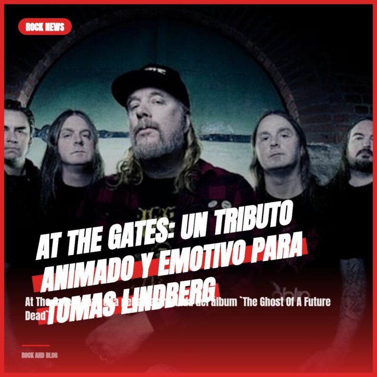 At The Gates: Un Tributo Animado y Emotivo para Tomas Lindberg