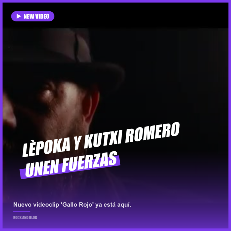 Lèpoka y Kutxi Romero lanzan ‘Gallo Rojo’ como adelanto de ‘Rebelión Animal’