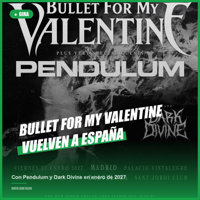 Bullet For My Valentine regresan a España en 2027