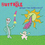 Portada de After The Astronaut de Butthole Surfers