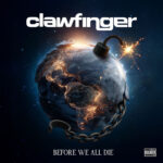 Portada de Before We All Die de Clawfinger