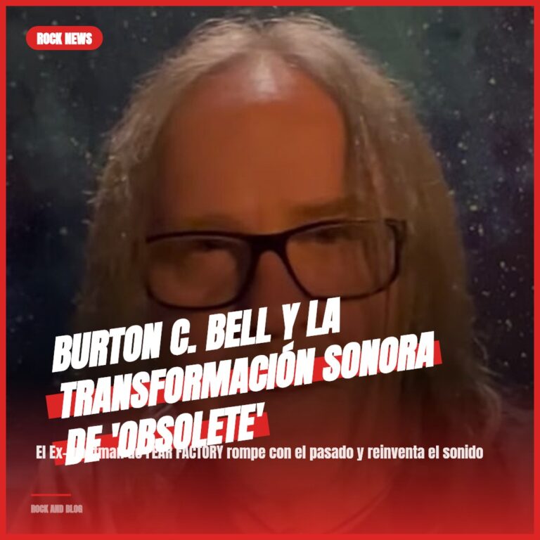 Burton C. Bell y la Transformación Sonora de ‘Obsolete’