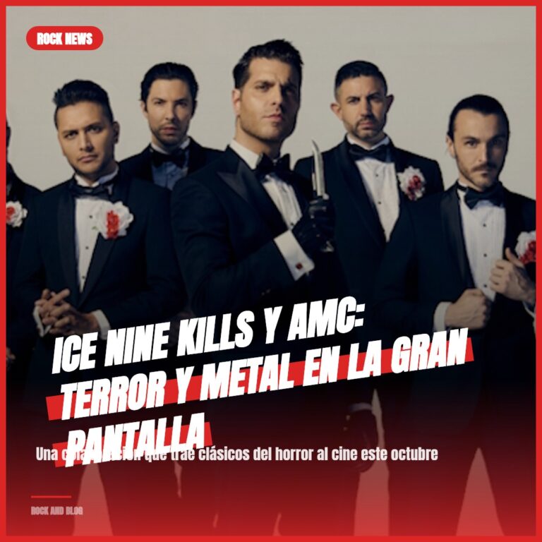 Ice Nine Kills y AMC: Terror y Metal en la Gran Pantalla