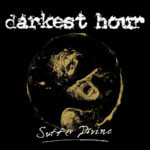 Portada de Suffer Divine de Darkest Hour