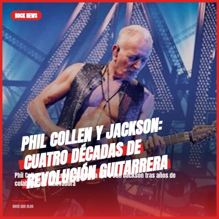 Phil Collen y Jackson: Cuatro Décadas de Revolución Guitarrera