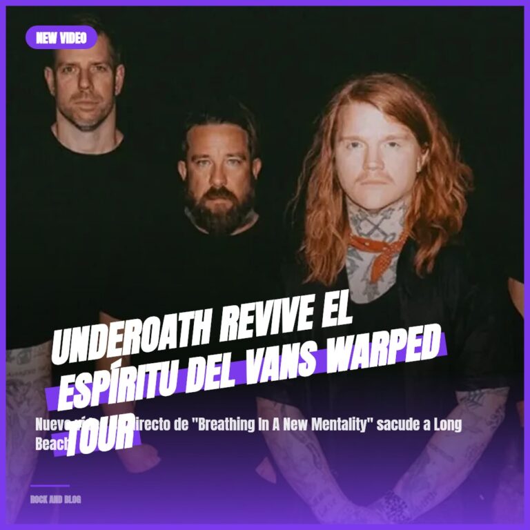 Underoath Revive el Espíritu del Vans Warped Tour