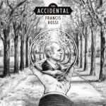 Portada de The Accidental de Francis Rossi