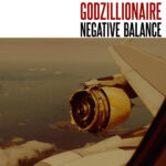 Portada de Negative Balance Re-Release de Godzillionaire