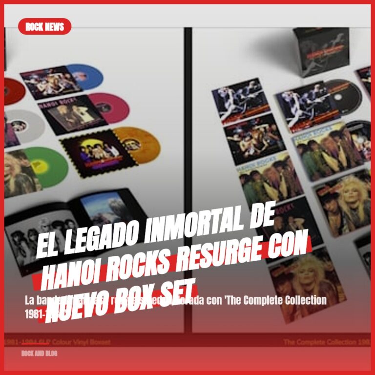 El Legado Inmortal de Hanoi Rocks Resurge con Nuevo Box Set