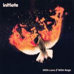 Portada de With Love // With Rage EP de Initiate