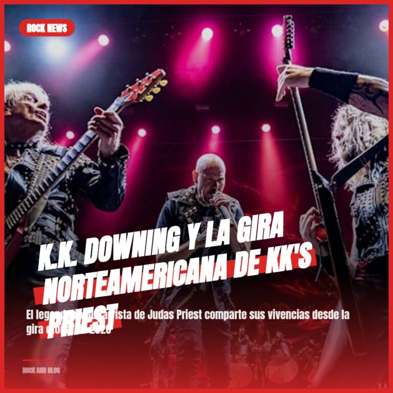 K.K. Downing y la Gira Norteamericana de KK’S PRIEST