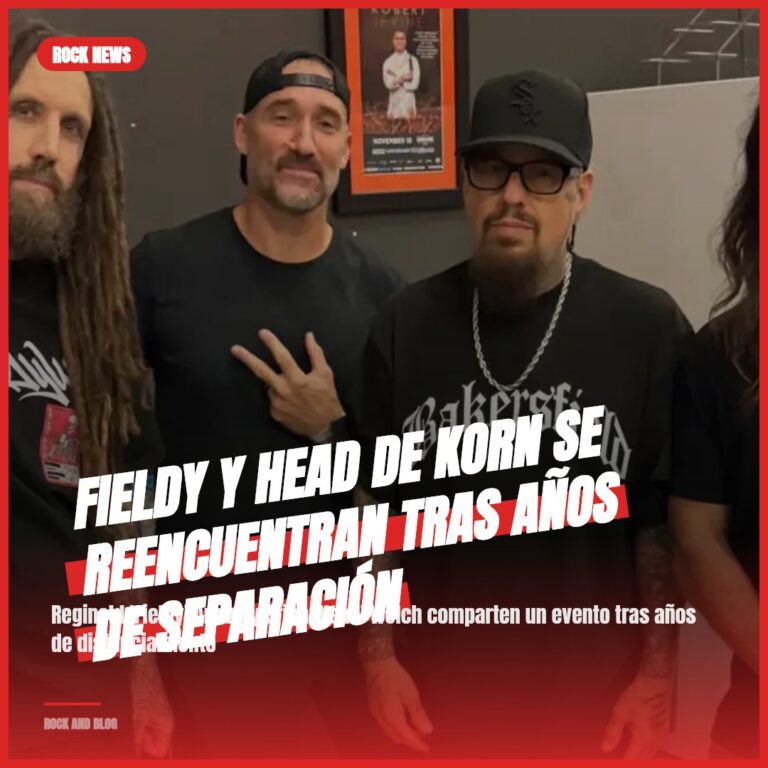 Fieldy y Head de Korn se reencuentran tras años de separación