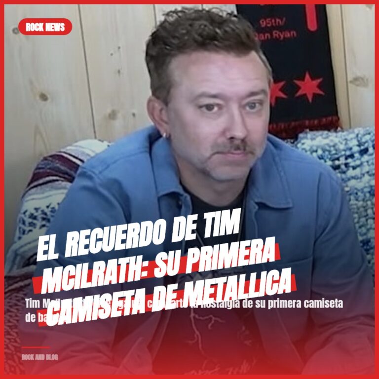 El Recuerdo de Tim McIlrath: Su Primera Camiseta de Metallica