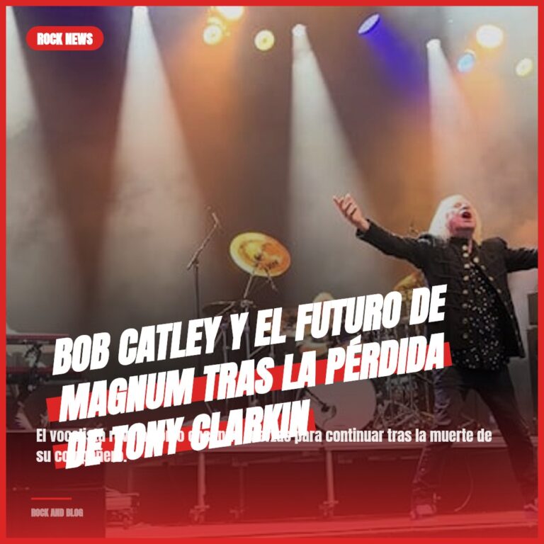 Bob Catley y el futuro de MAGNUM tras la pérdida de Tony Clarkin