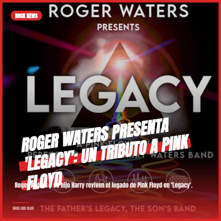Roger Waters presenta ‘Legacy’: un tributo a Pink Floyd