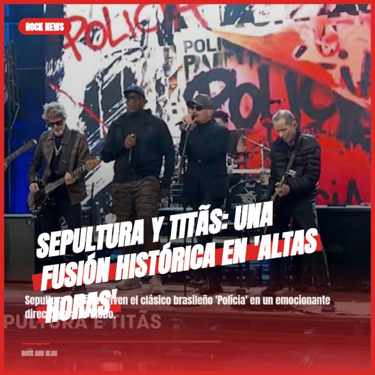 Sepultura y Titãs: Una fusión histórica en ‘Altas Horas’