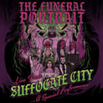 Portada de Live From Suffocate City de The Funeral Portrait