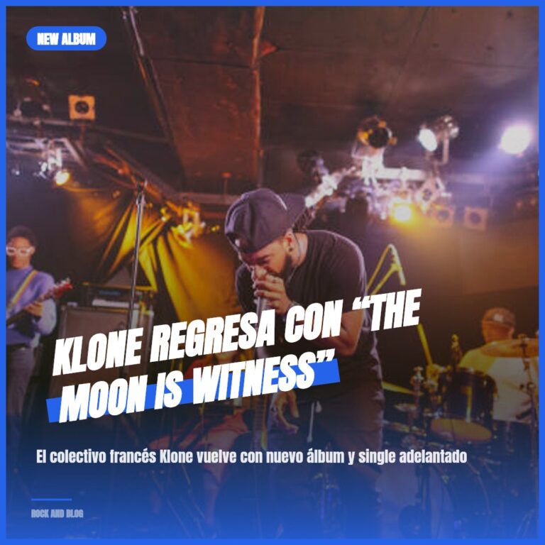 Klone regresa con “The Moon Is Witness”