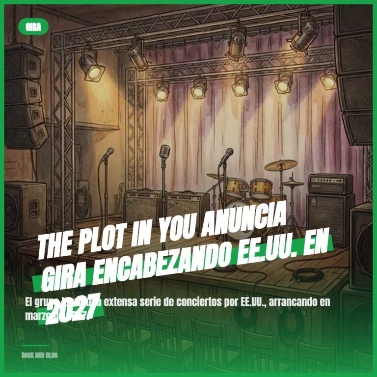 THE PLOT IN YOU Anuncia Gira Encabezando EE.UU. en 2027