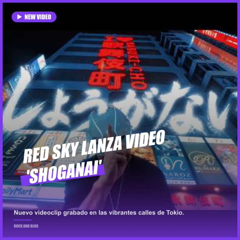 Red Sky lanza el videoclip de “Shoganai” en las calles de Tokio